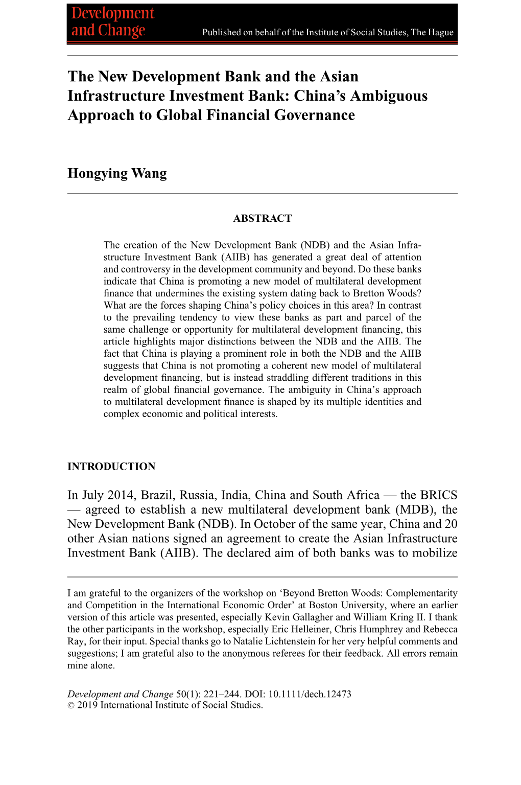 The New Development Bank and the Asian Infrastructure Investment Bank: China’S Ambiguous Approach to Global Financial Governance