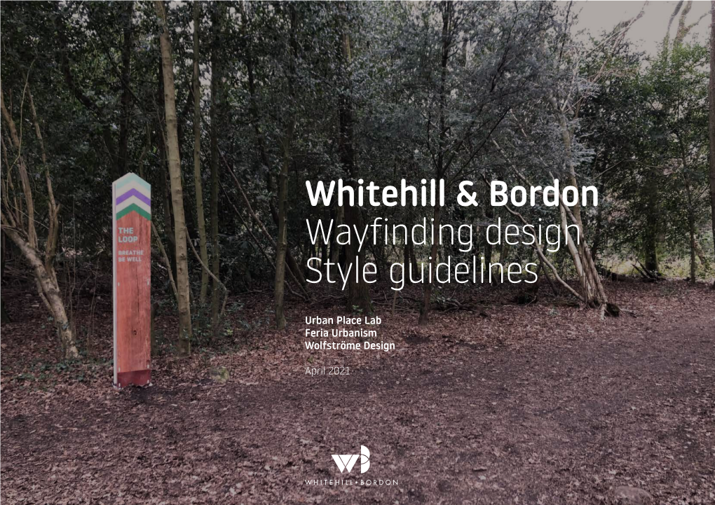 Whitehill & Bordon Wayfinding Design Style Guidelines