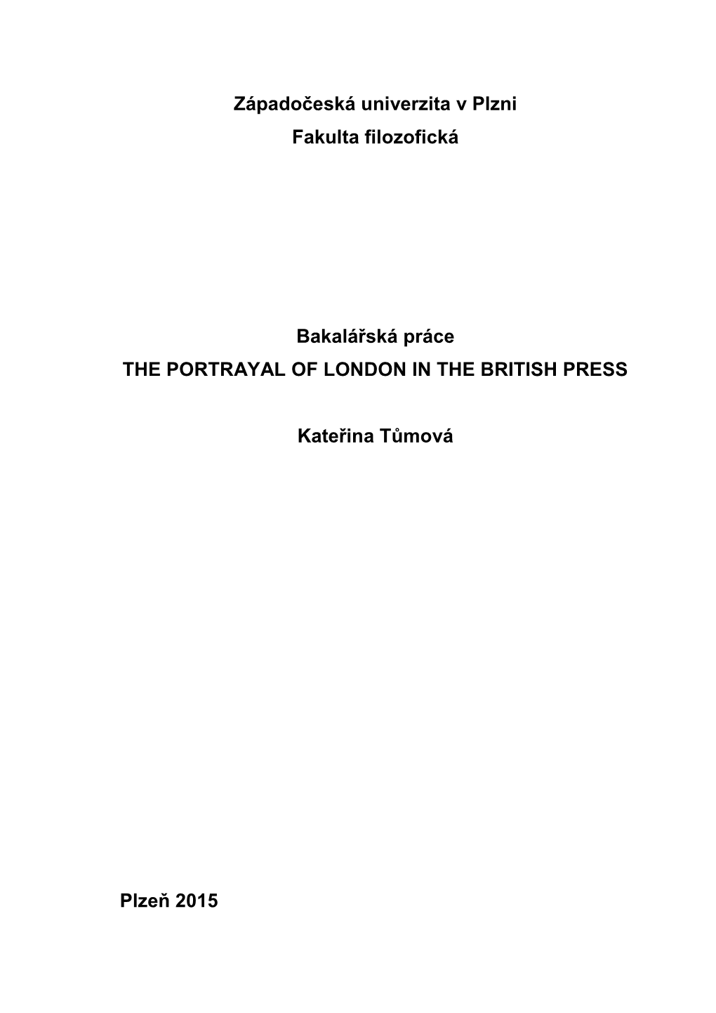 Západočeská Univerzita V Plzni Fakulta Filozofická Bakalářská Práce