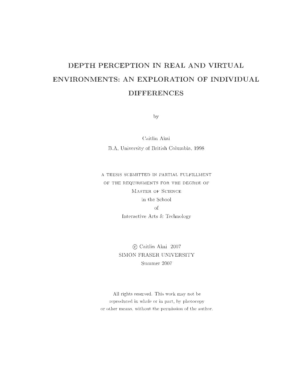 Depth Perception in Real and Virtual Environments: an Exploration of Individual Differences
