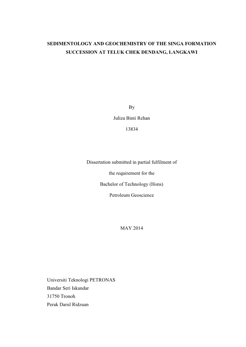 Sedimentology and Geochemistry of the Singa Formation Succession at Teluk Chek Dendang, Langkawi