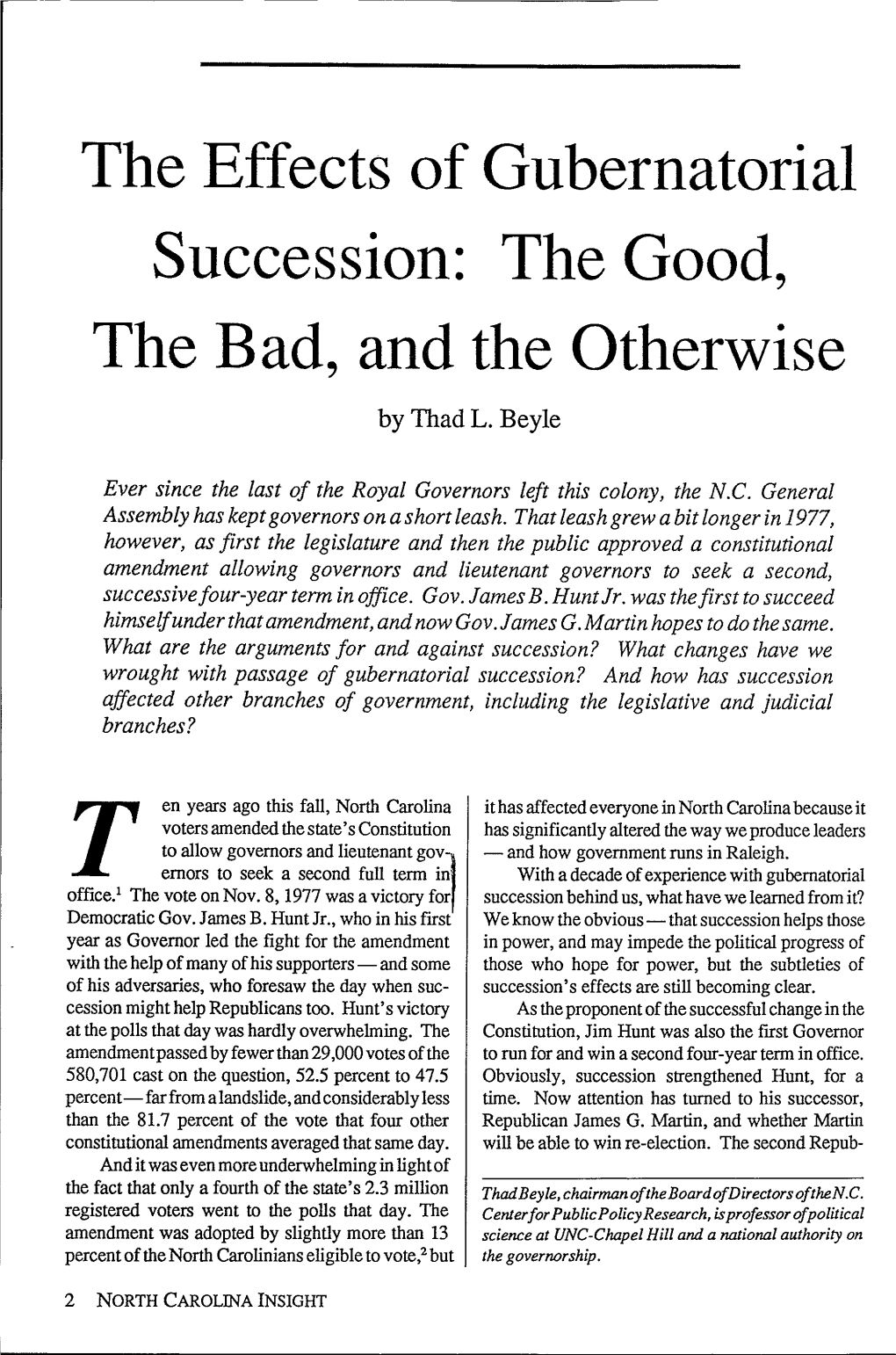 The Effects of Gubernatorial Succession: the Good, the Bad, and the Otherwise by Thad L