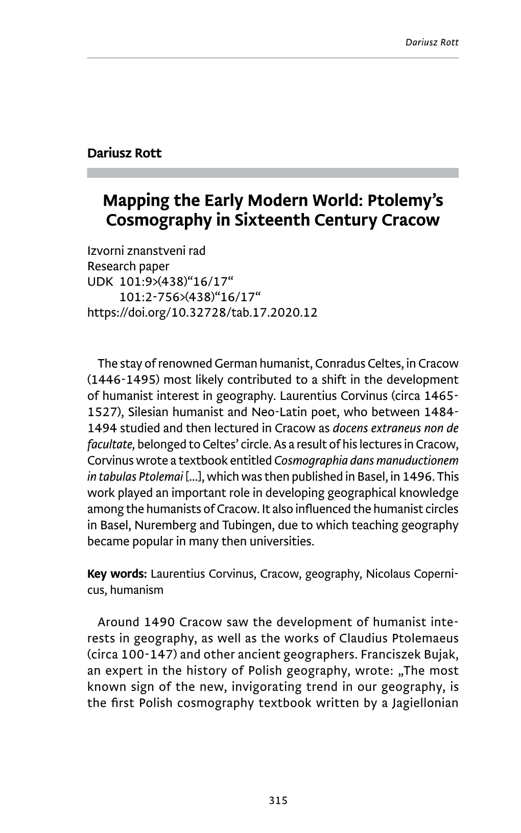 Ptolemy's Cosmography in Sixteenth Century Cracow