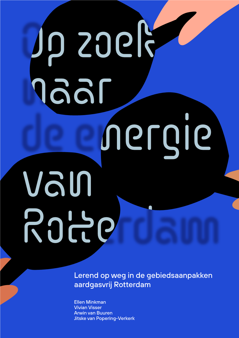 Lerend Op Weg in De Gebiedsaanpakken Aardgasvrij Rotterdam Zomer 2020