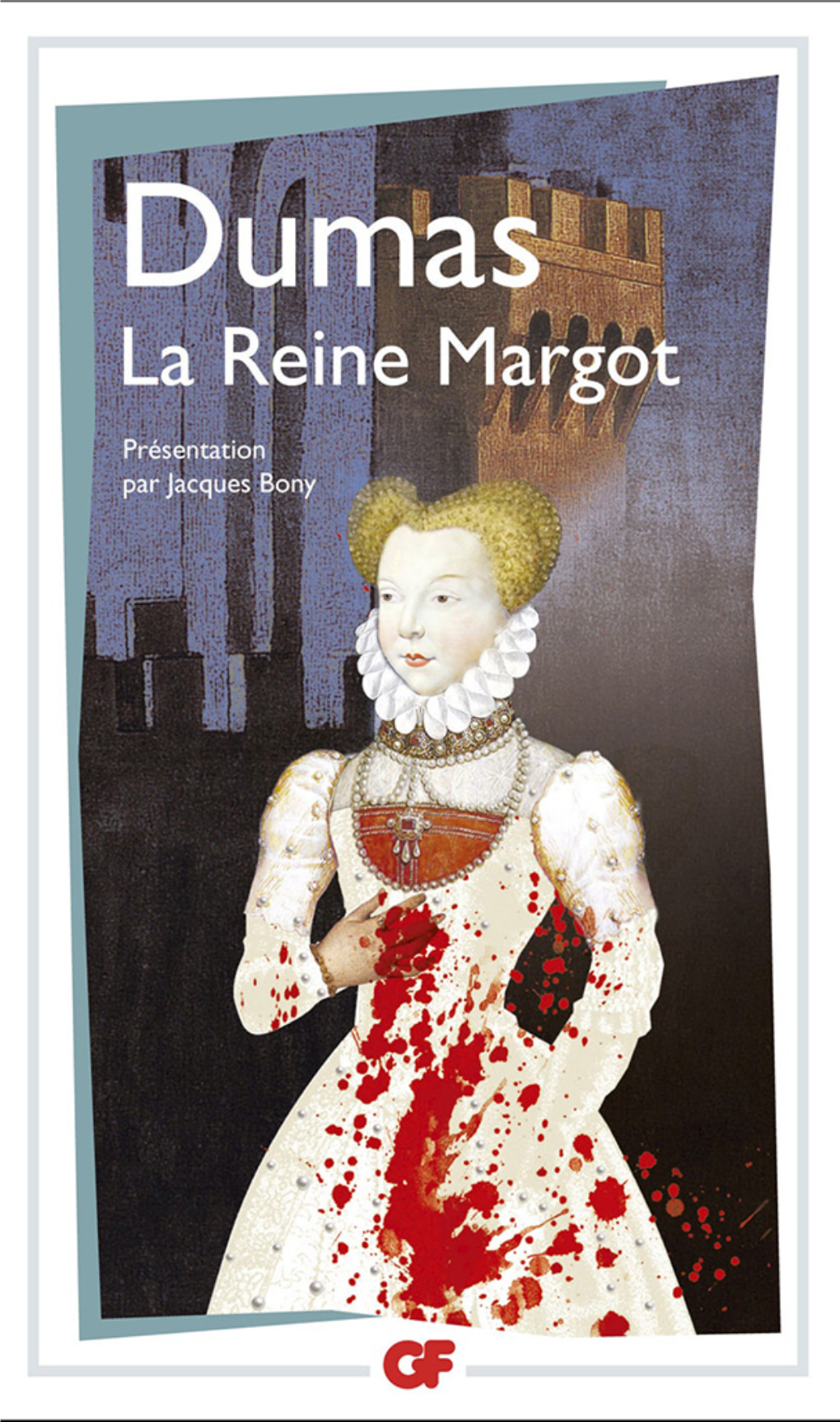 La Reine Margot