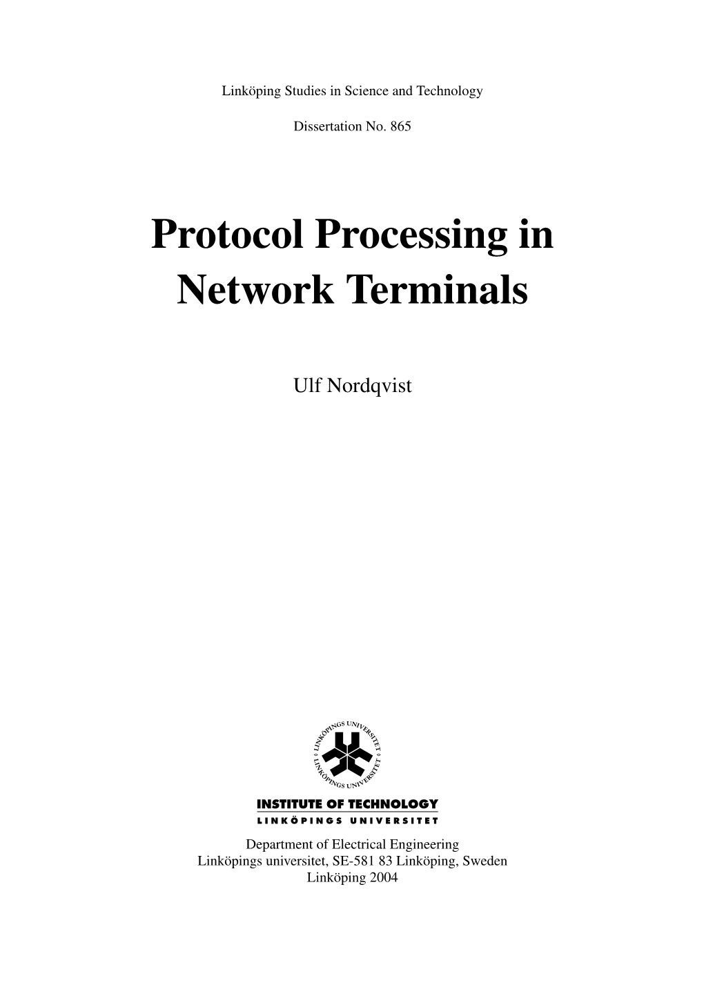 Protocol Processing in Network Terminals