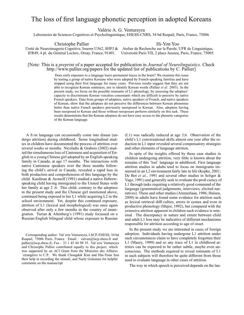 The Loss of First Language Phonetic Perception in Adopted Koreans