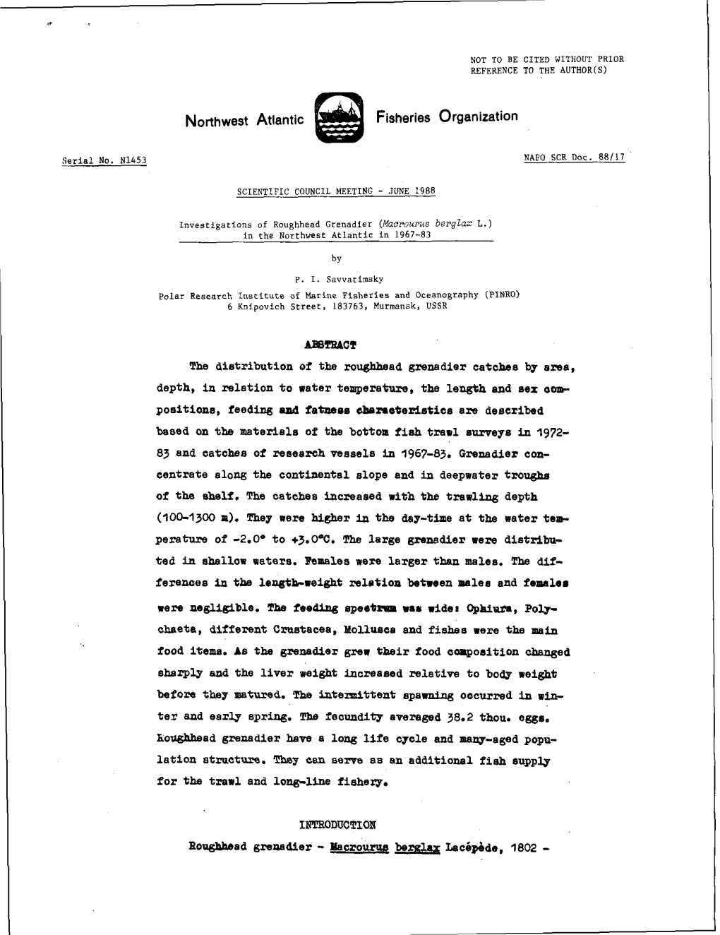 Investigations of Roughhead Grenadier (Macrourus Berglax L.) in the Northwest Atlantic in 1967-83