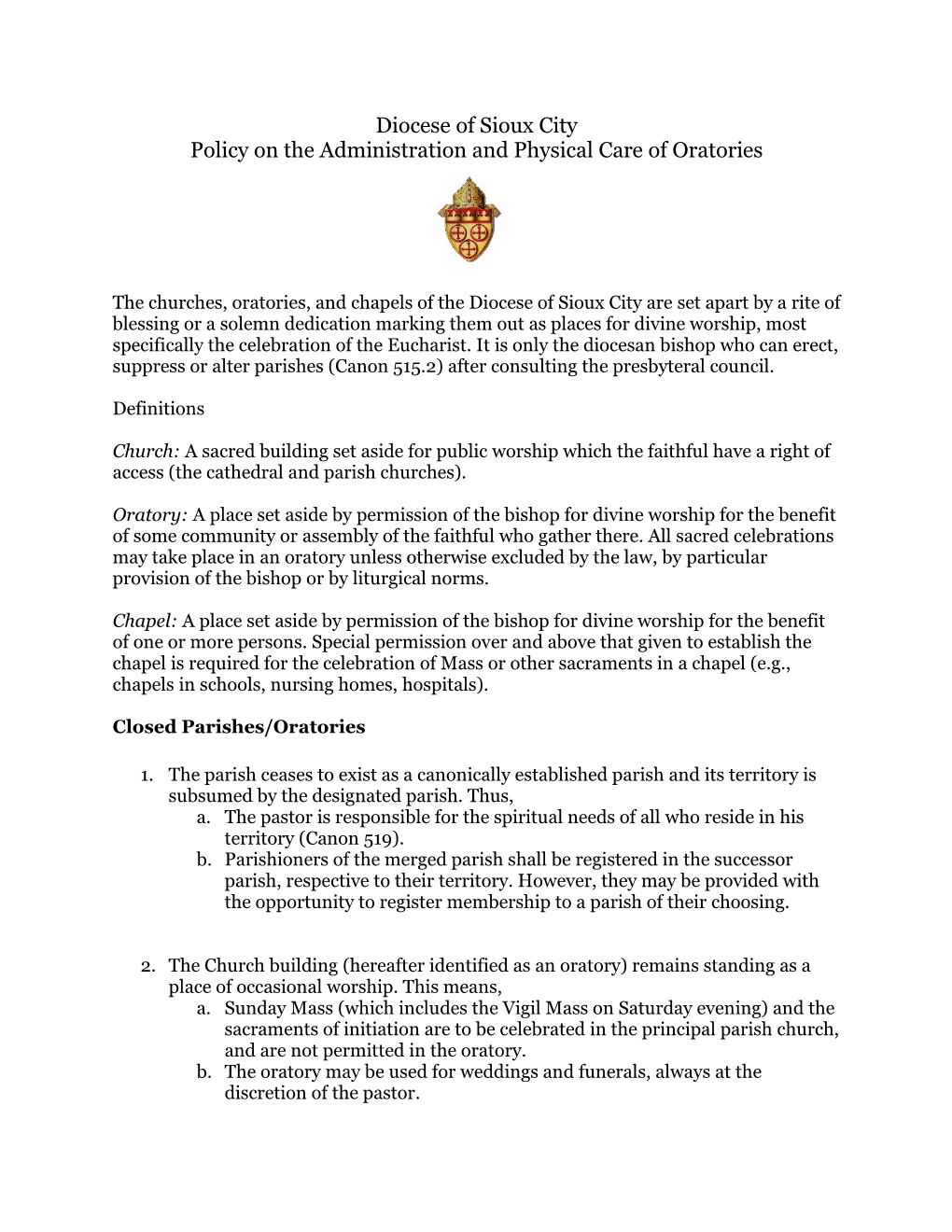Diocese of Sioux City Policy on the Administration and Physical Care of Oratories