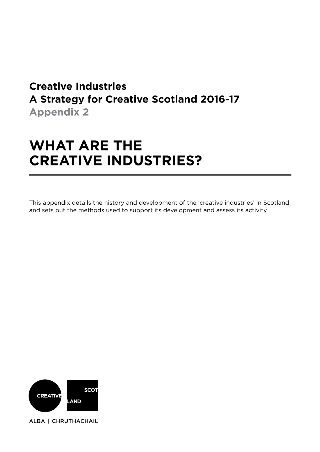 What Are the Creative Industries?