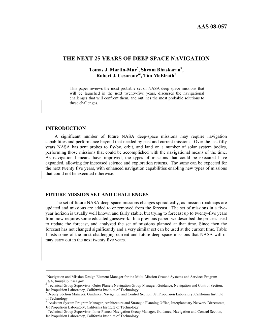 Aas 08-057 the Next 25 Years of Deep Space Navigation