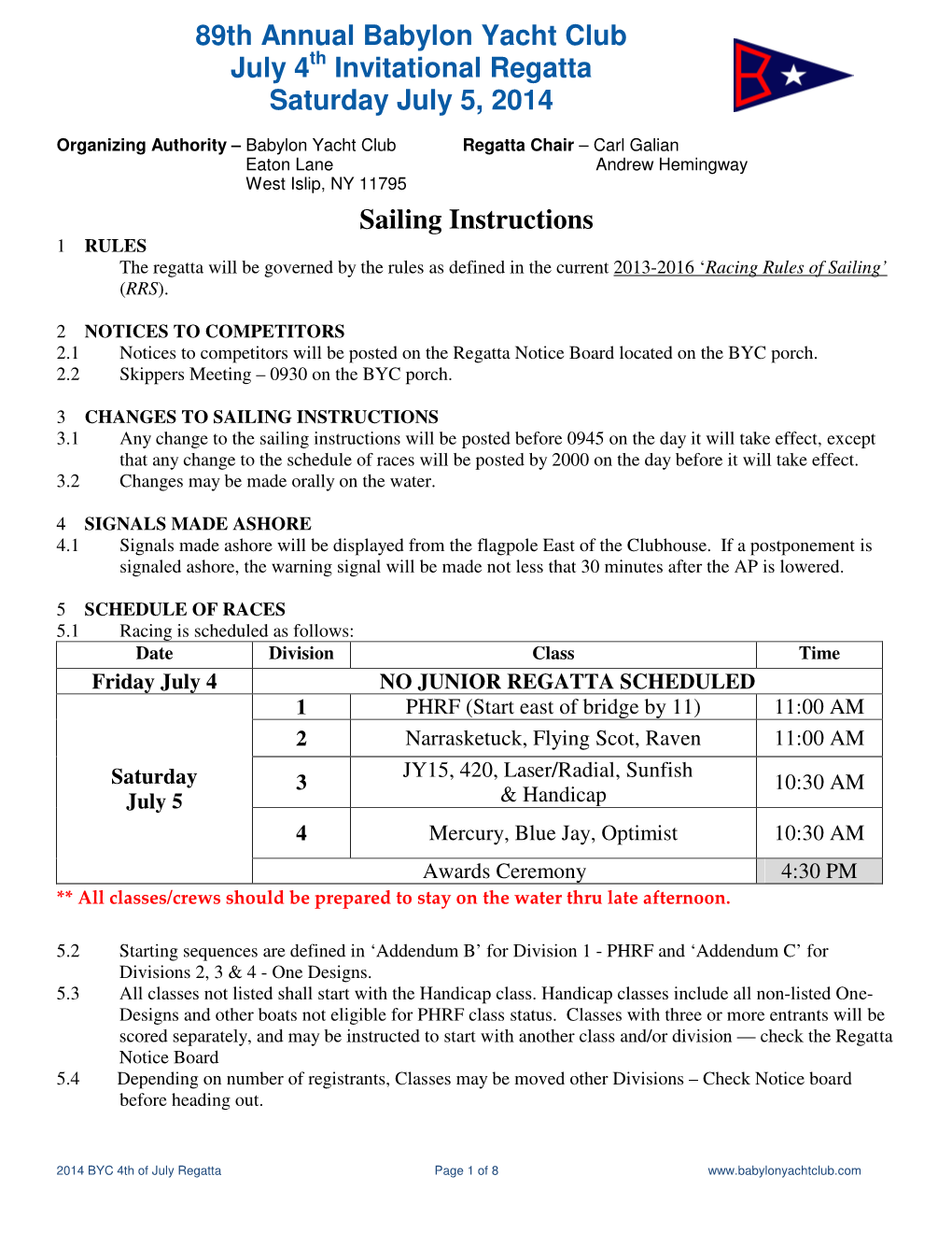 Sailing Instructions 89Th Annual Babylon Yacht Club July 4