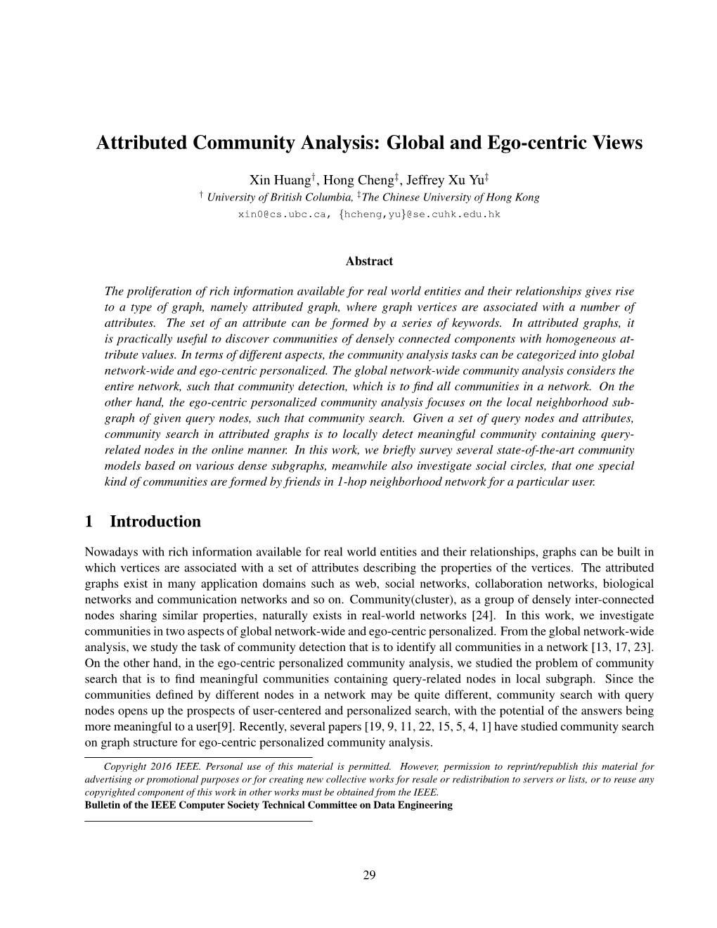 Attributed Community Analysis: Global and Ego-Centric Views