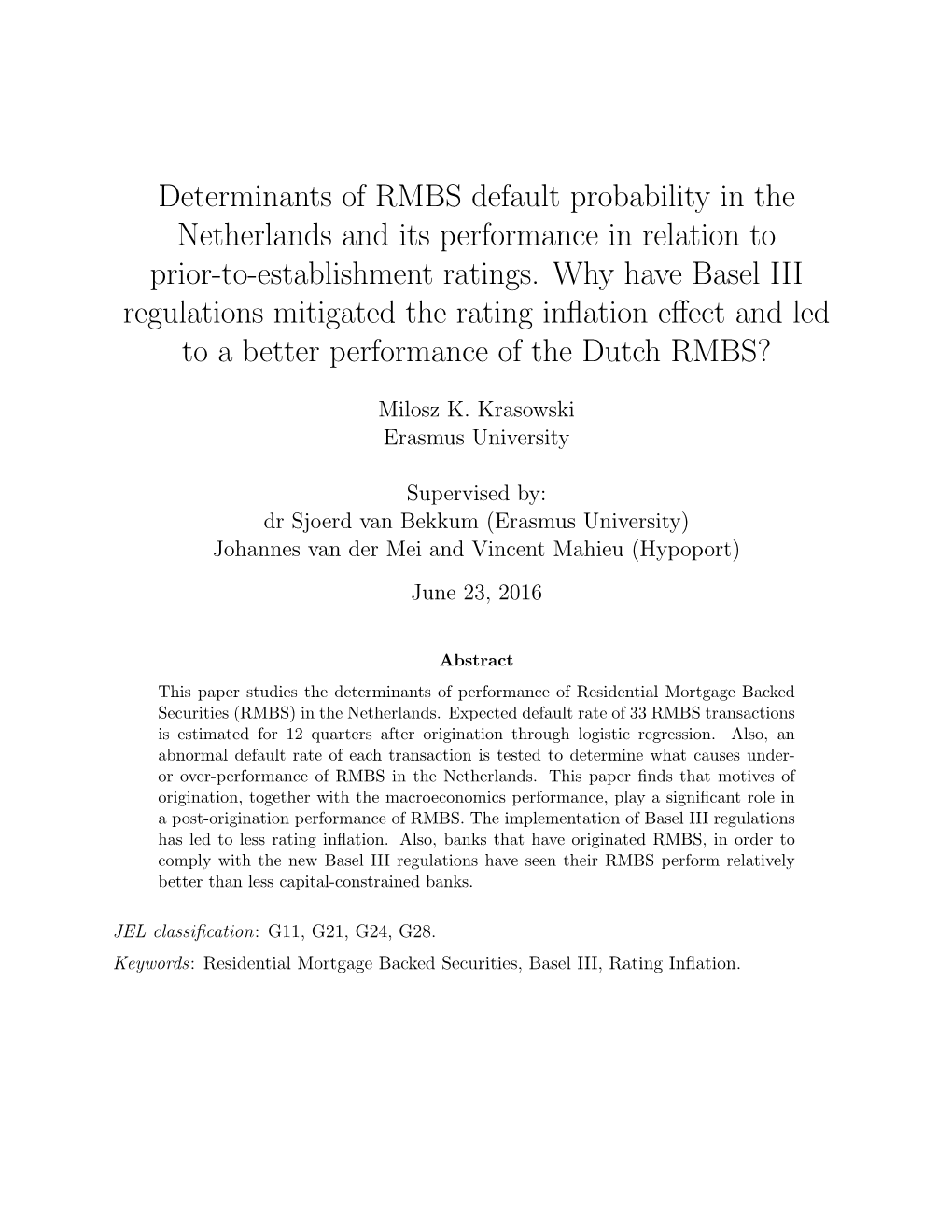 Determinants of RMBS Default Probability in the Netherlands and Its Performance in Relation to Prior-To-Establishment Ratings