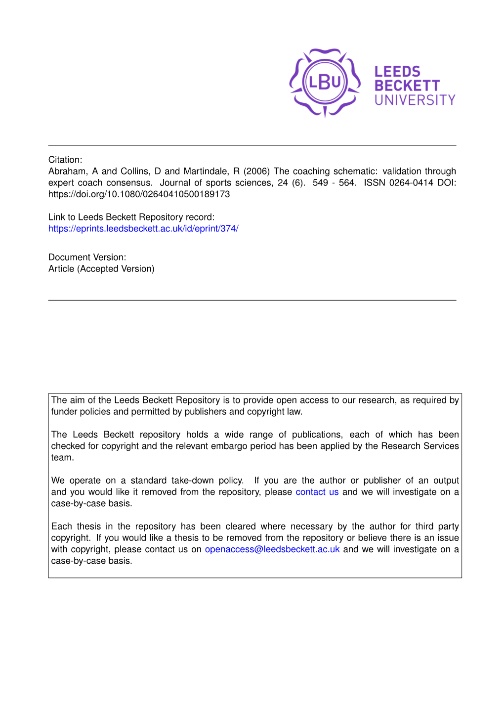 The Coaching Schematic: Validation Through Expert Coach Consensus. Journal of Sports Sciences, 24 (6)