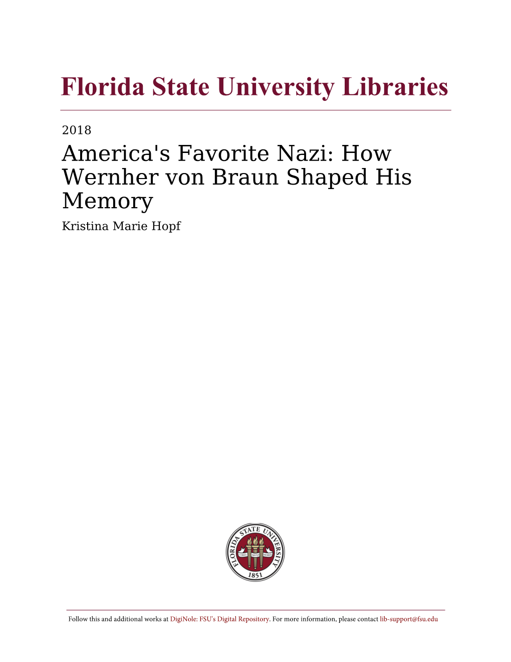 Merica's Fa Orite Nazi: How Wernher on Braun Shaped His Memor