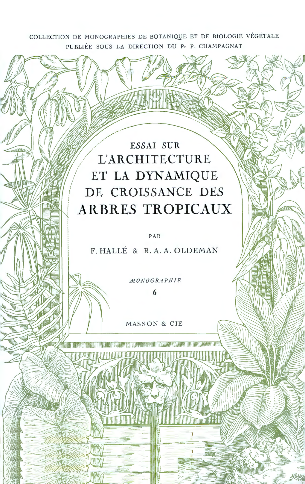 Essai Sur L'architecture Et La Dynamique De Croissance Des Arbres Tropicaux À La Meme Librairie