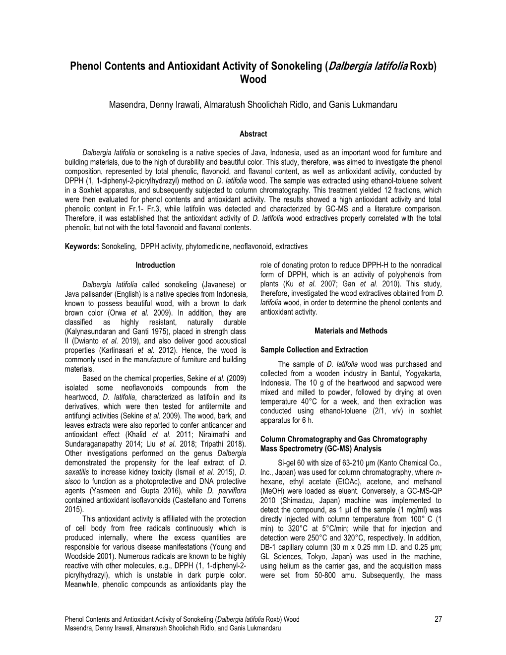 Phenol Contents and Antioxidant Activity of Sonokeling (Dalbergia Latifolia Roxb) Wood