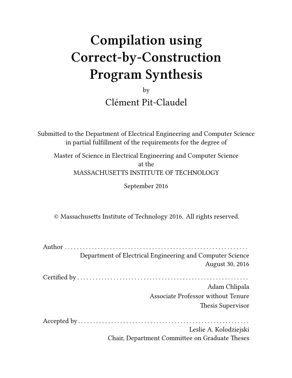 Compilation Using Correct-By-Construction Program Synthesis by Clément Pit-Claudel