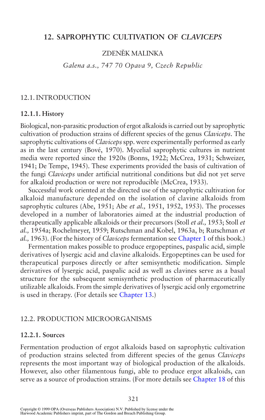 ERGOT: the Genus Claviceps