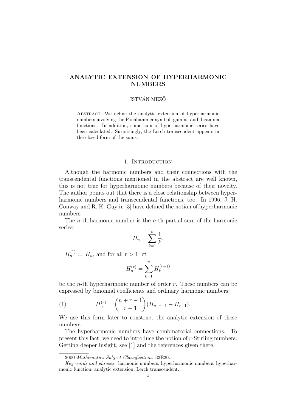 Analytic Extension of Hyperharmonic Numbers 1