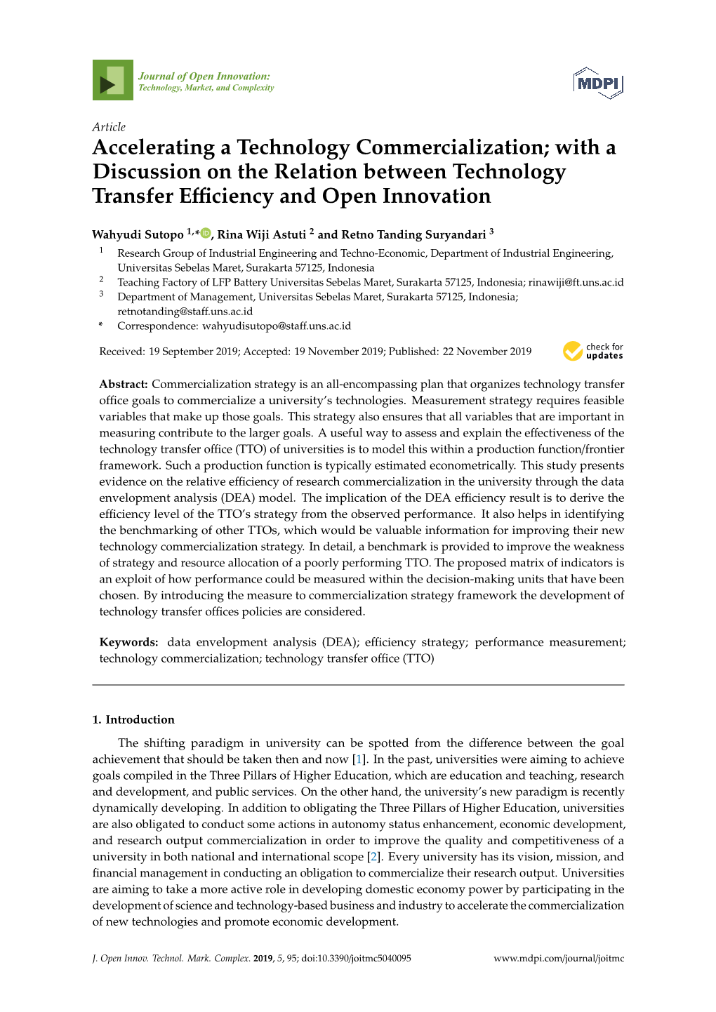 Accelerating a Technology Commercialization; with a Discussion on the Relation Between Technology Transfer Eﬃciency and Open Innovation