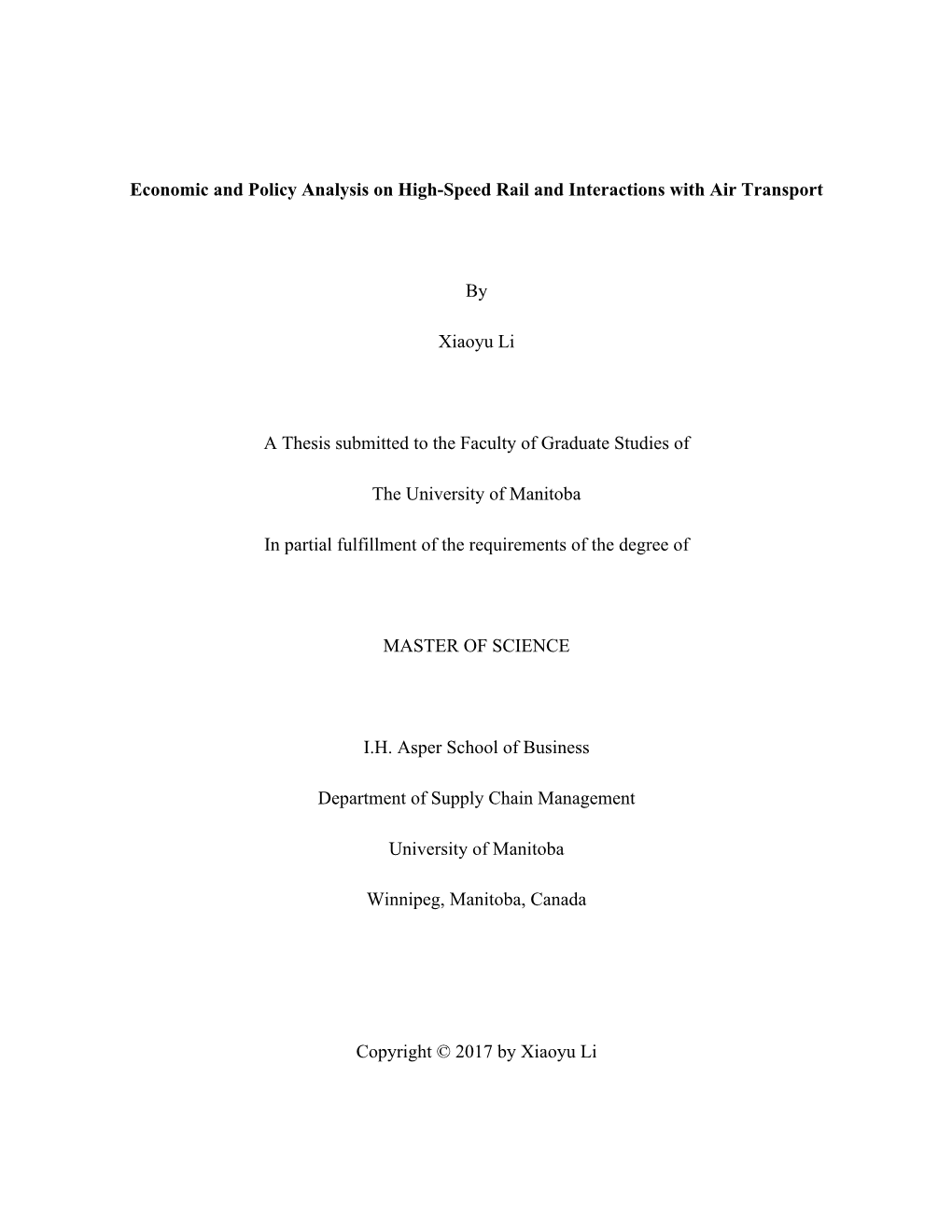 Economic and Policy Analysis on High-Speed Rail and Interactions with Air Transport