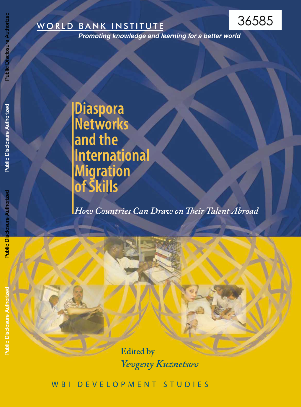 Diaspora Networks and the International Migration of Skills