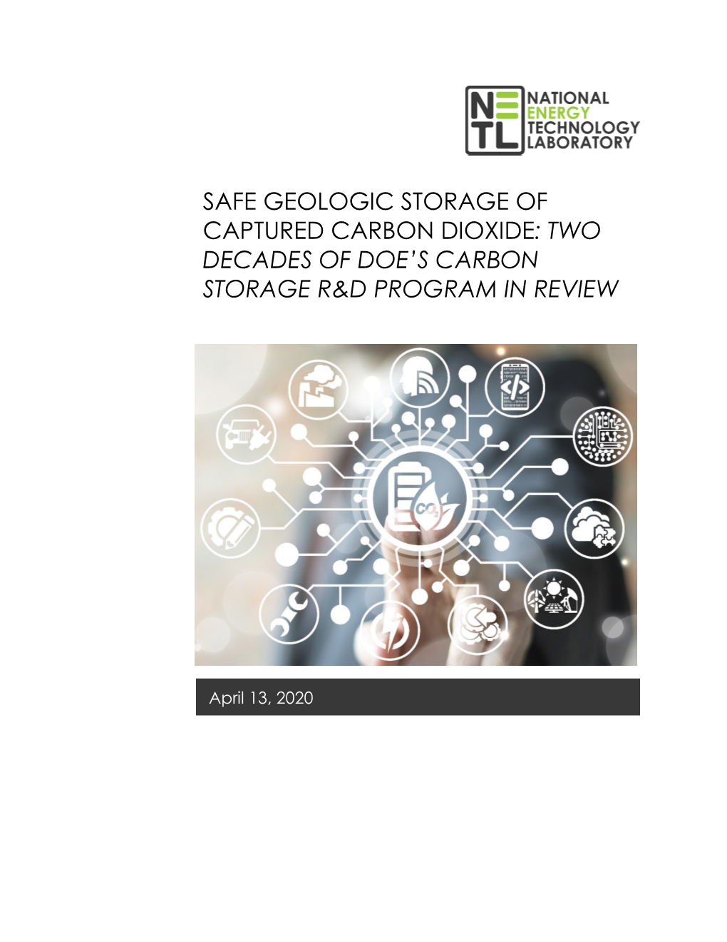 Safe Geological Storage of Captured Carbon Dioxide