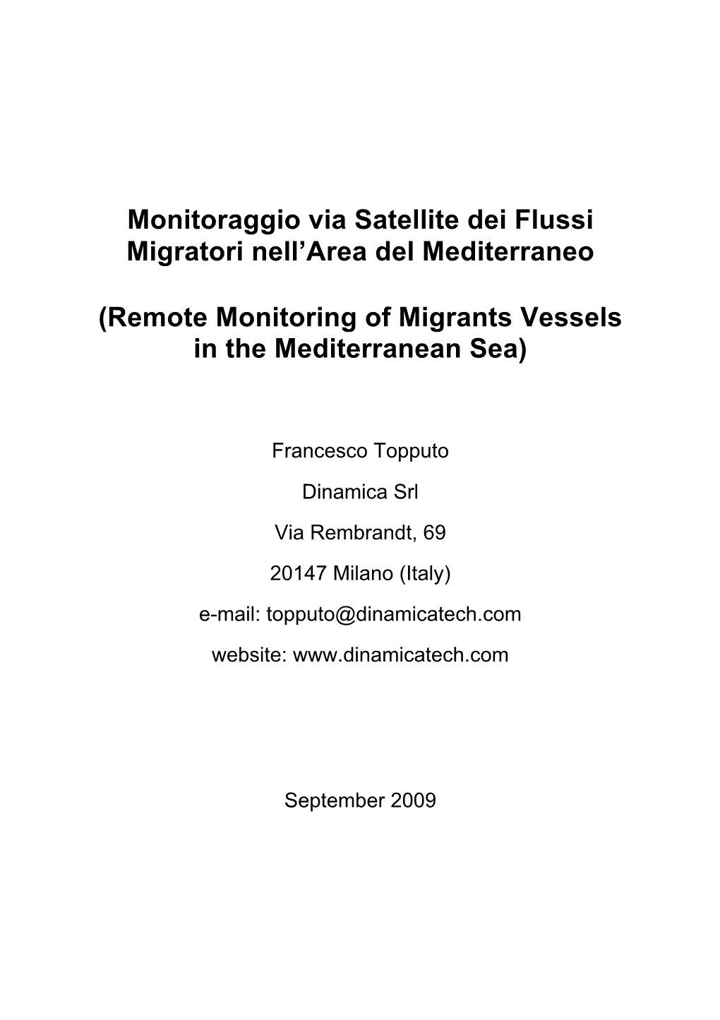 Remote Monitoring of Migrants Vessels in the Mediterranean Sea)