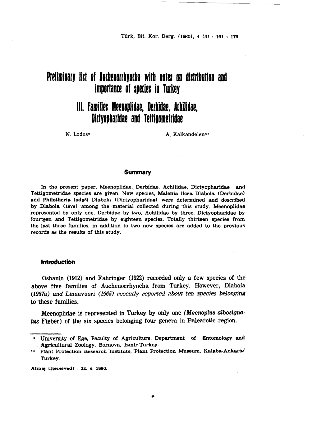 III. Families Leenoplidae, Der.Idae, Iebilidae, Dictyopbaridae and Teniaımetridae