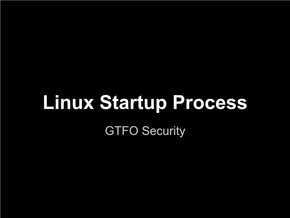 Linux Startup Process