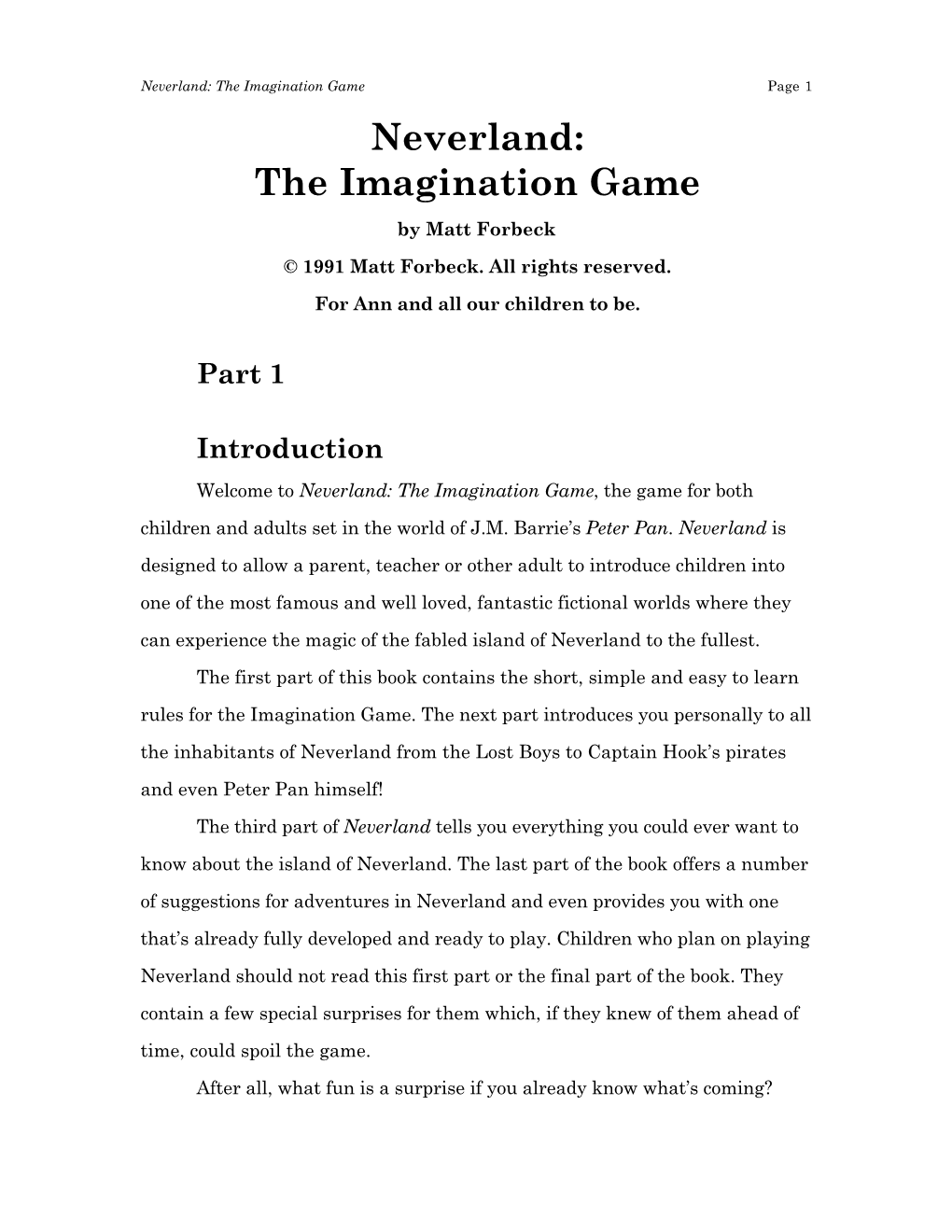 Neverland: the Imagination Game Page 1 Neverland: the Imagination Game by Matt Forbeck © 1991 Matt Forbeck