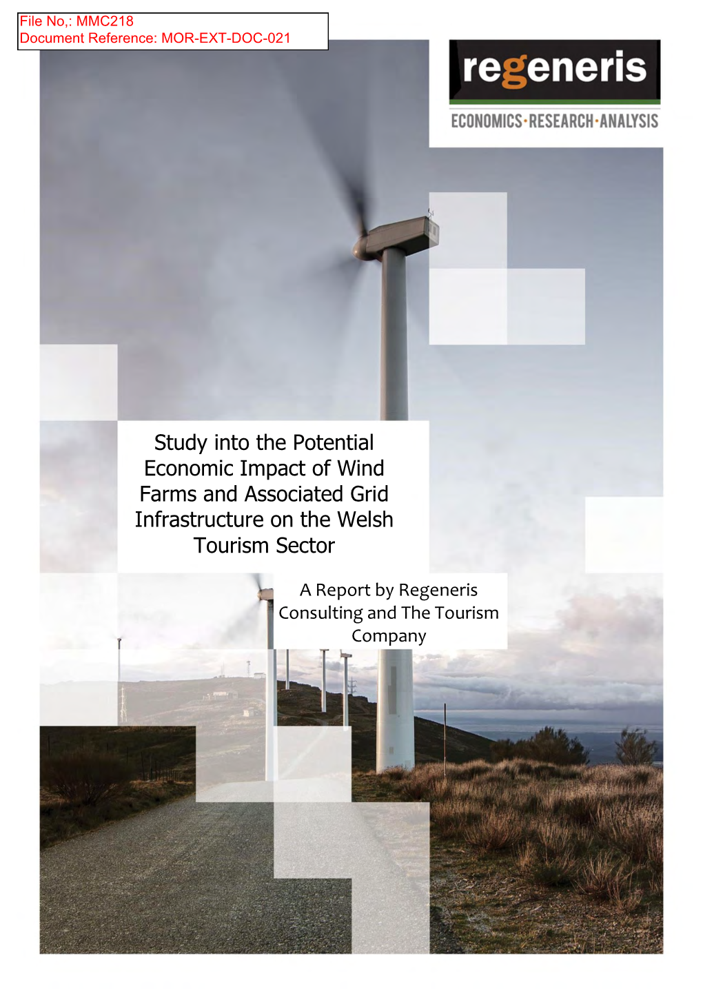 Study Into the Potential Economic Impact of Wind Farms and Associated Grid Infrastructure on the Welsh Tourism Sector
