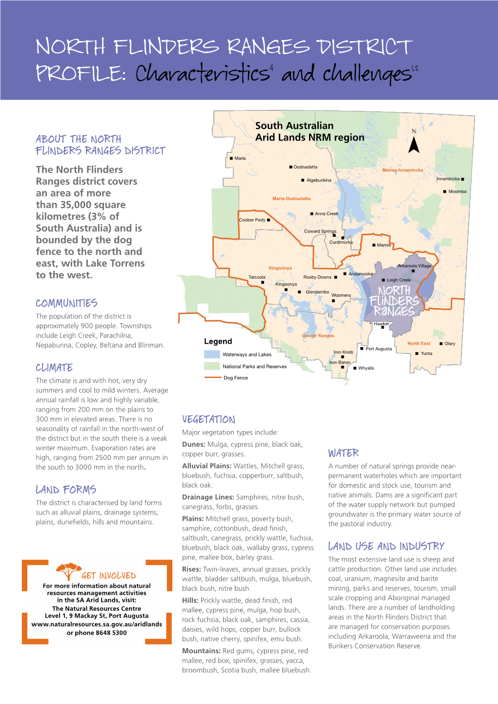 NORTH FLINDERS RANGES DISTRICT PROFILE: Characteristics4 and Challenges1,2