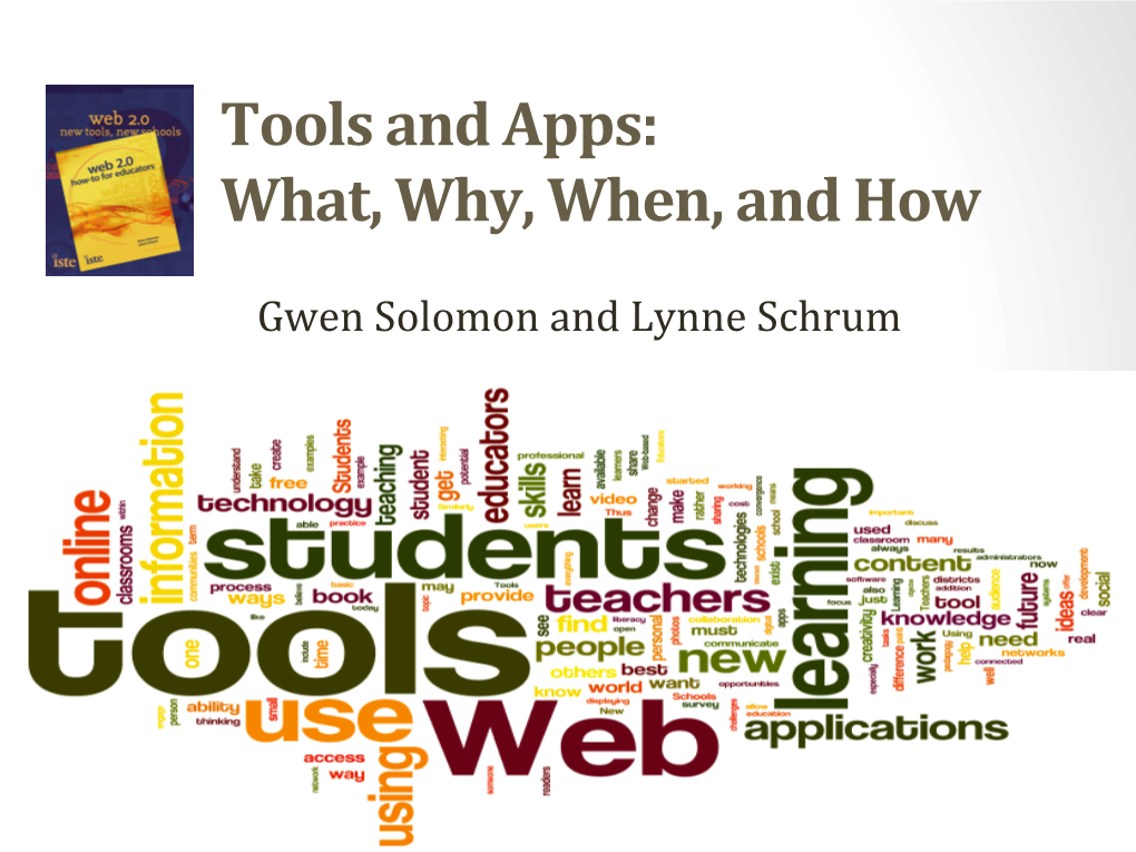 Tools and Apps: What, Why, When, and How