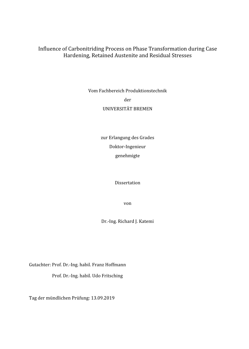 Influence of Carbonitriding Process on Phase Transformation During Case Hardening, Retained Austenite and Residual Stresses