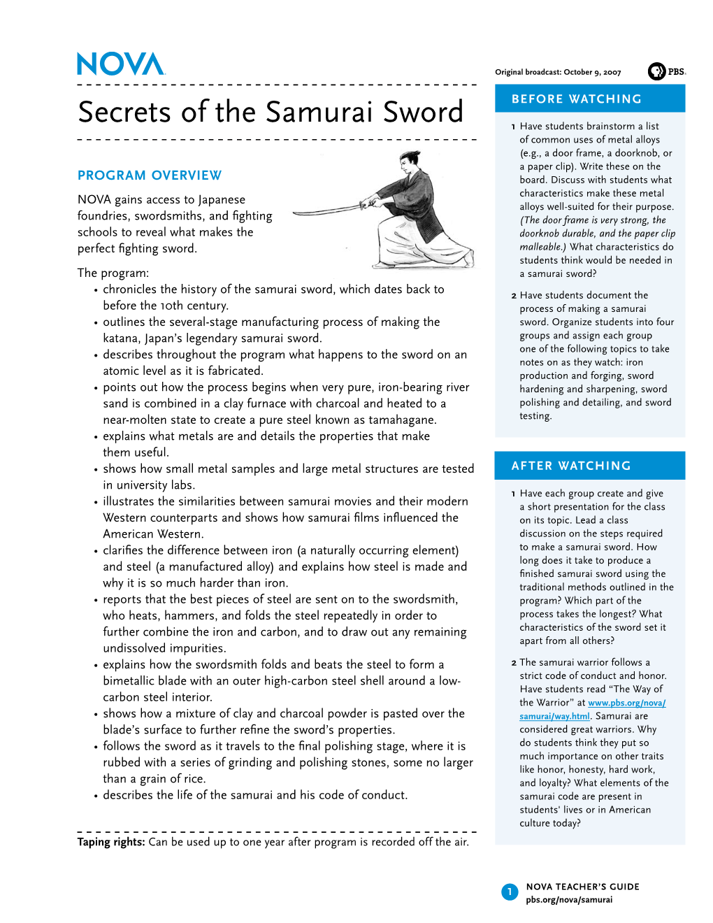 Secrets of the Samurai Sword 1 Have Students Brainstorm a List of Common Uses of Metal Alloys (E.G., a Door Frame, a Doorknob, Or a Paper Clip)