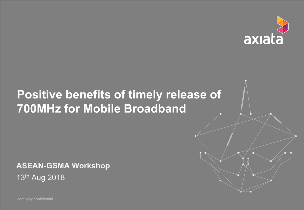 Positive Benefits of Timely Release of 700Mhz for Mobile Broadband