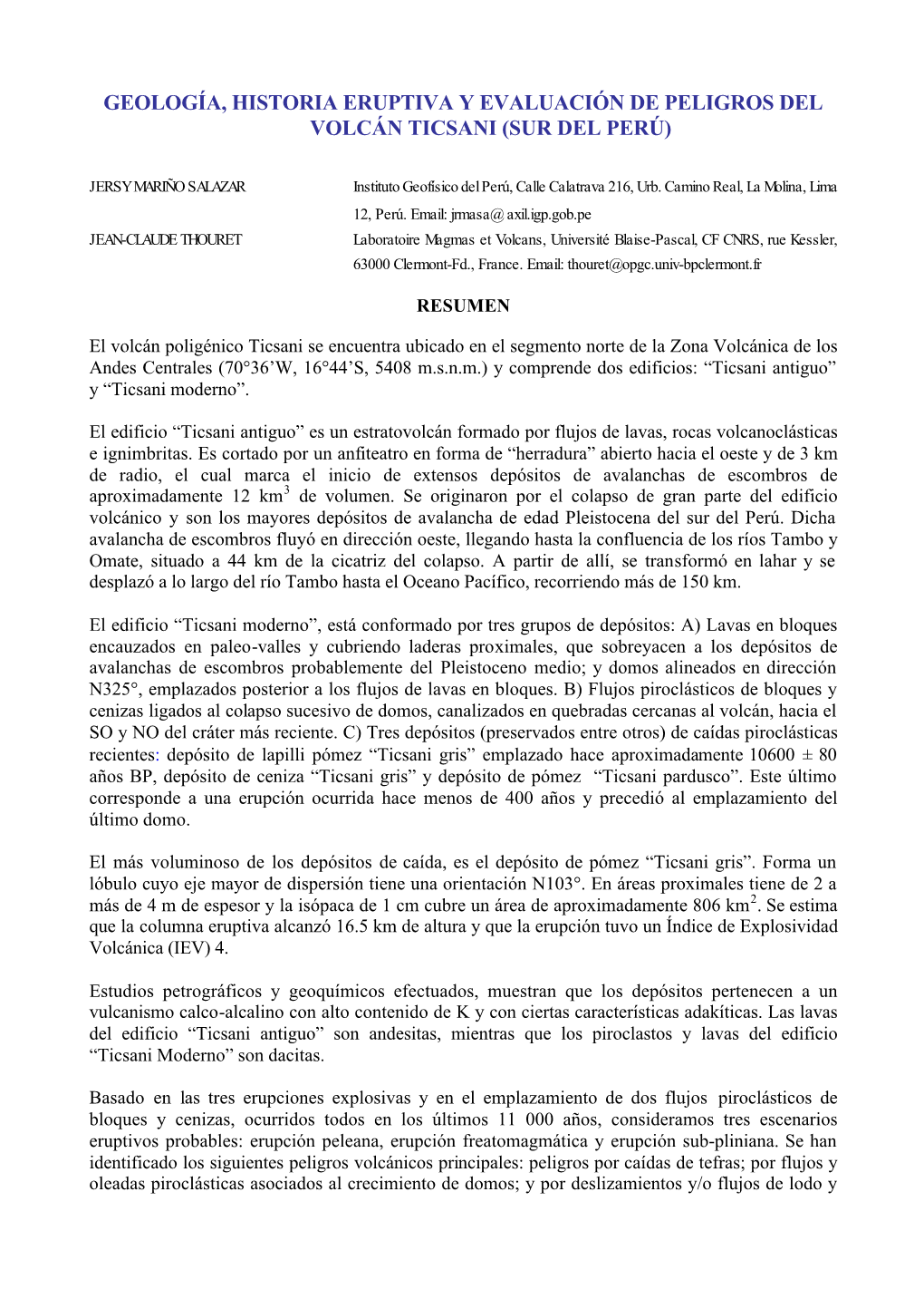 Geología, Historia Eruptiva Y Evaluación De Peligros Del Volcán Ticsani (Sur Del Perú)