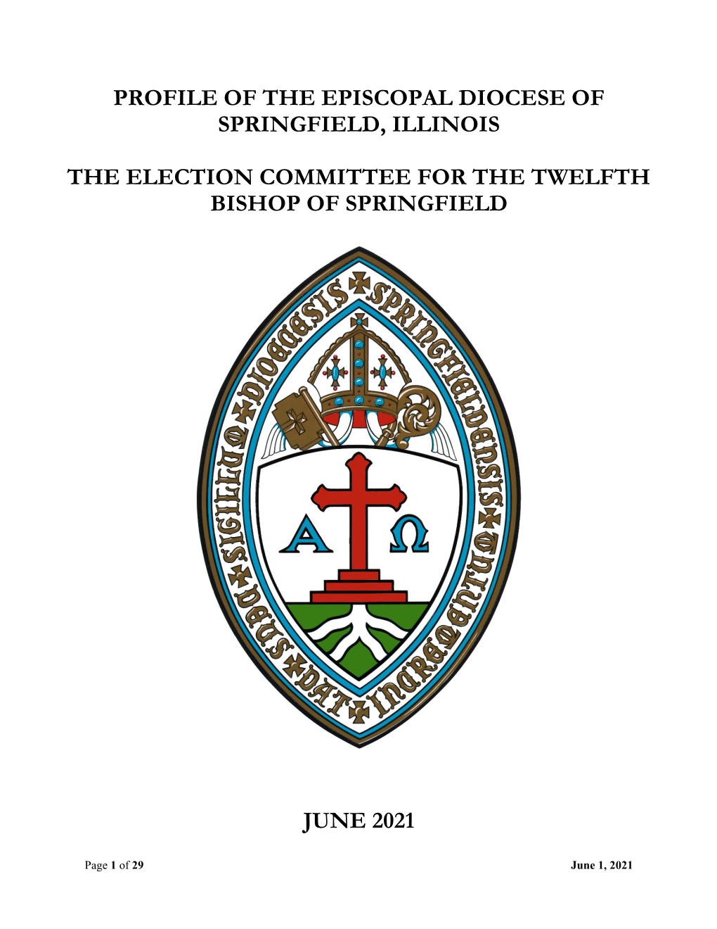 Profile of the Episcopal Diocese of Springfield, Illinois the Election Committee for the Twelfth Bishop of Springfield June 2021