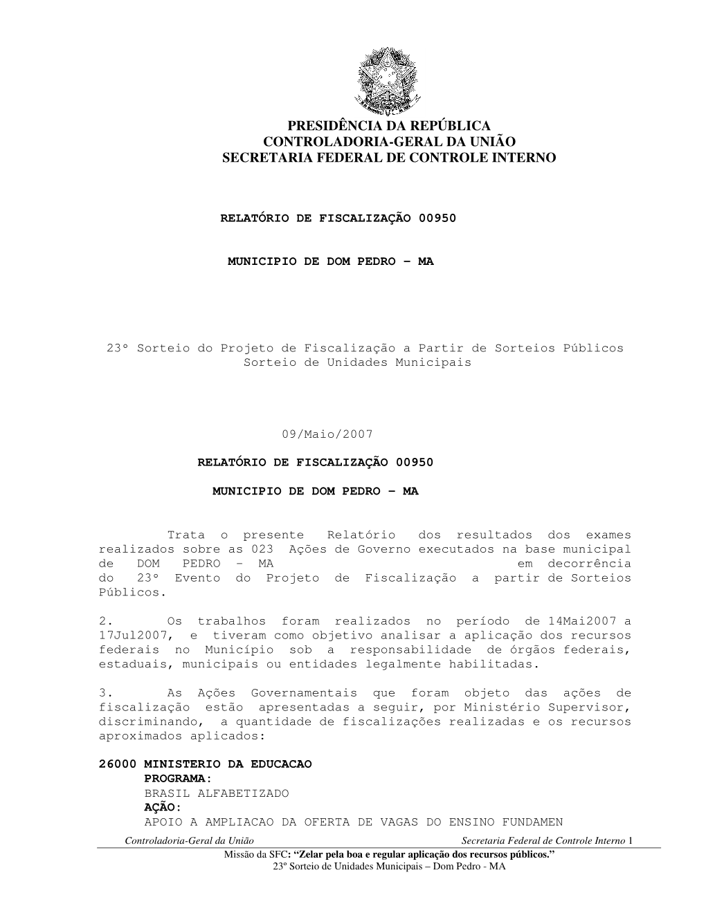 Presidência Da República Controladoria-Geral Da União Secretaria Federal De Controle Interno