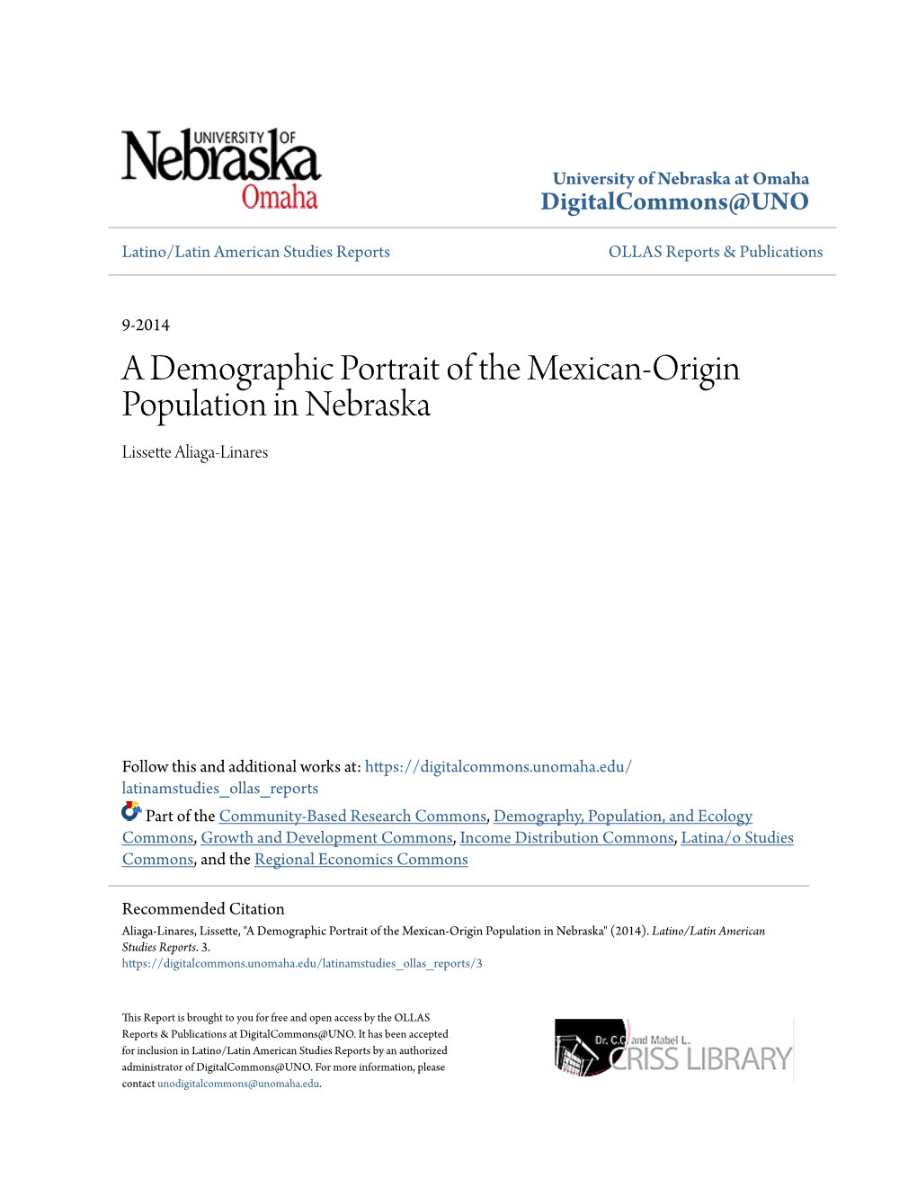 A Demographic Portrait of the Mexican-Origin Population in Nebraska Lissette Aliaga-Linares