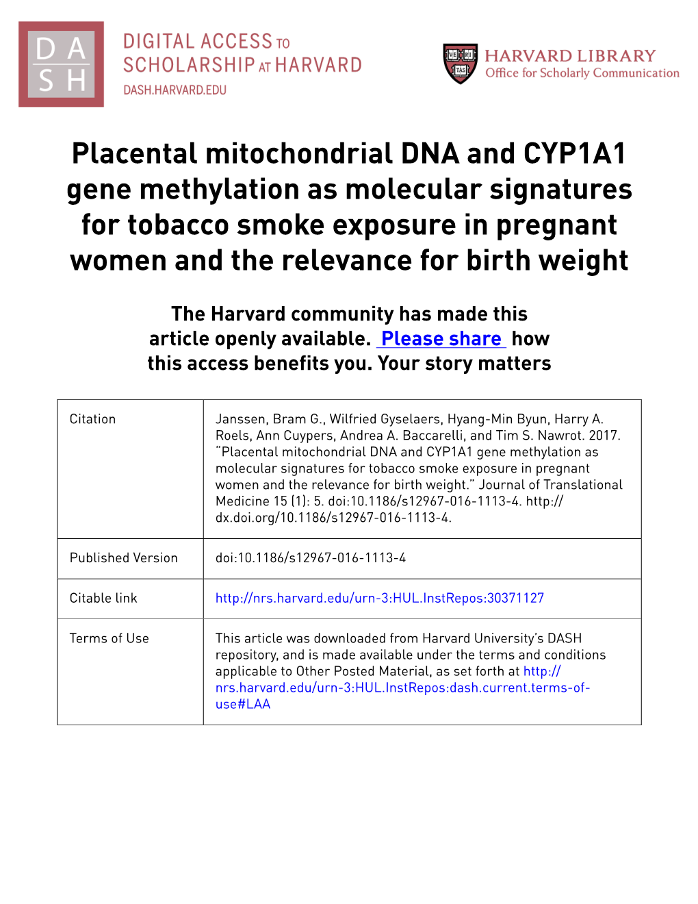 Placental Mitochondrial DNA and CYP1A1 Gene Methylation As Molecular Signatures for Tobacco Smoke Exposure in Pregnant Women and the Relevance for Birth Weight