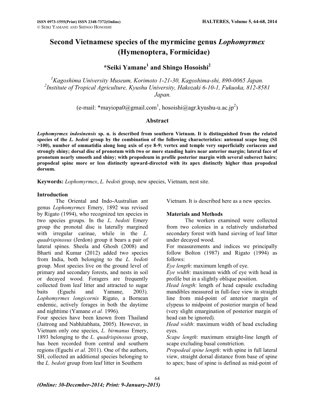 Second Vietnamese Species of the Myrmicine Genus Lophomyrmex (Hymenoptera, Formicidae)