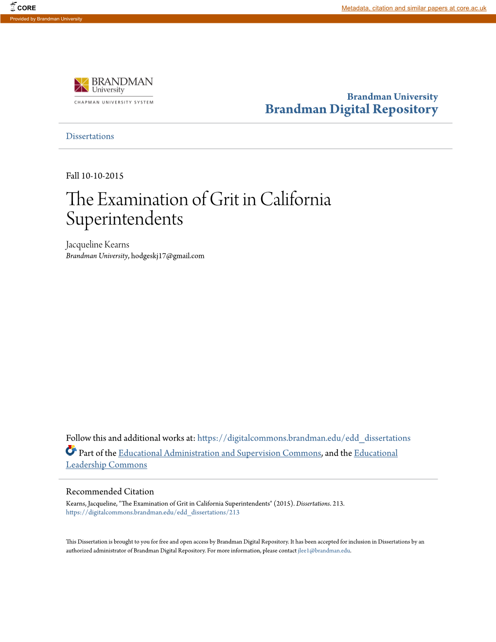 The Examination of Grit in California Superintendents Jacqueline Kearns Brandman University, Hodgeskj17@Gmail.Com