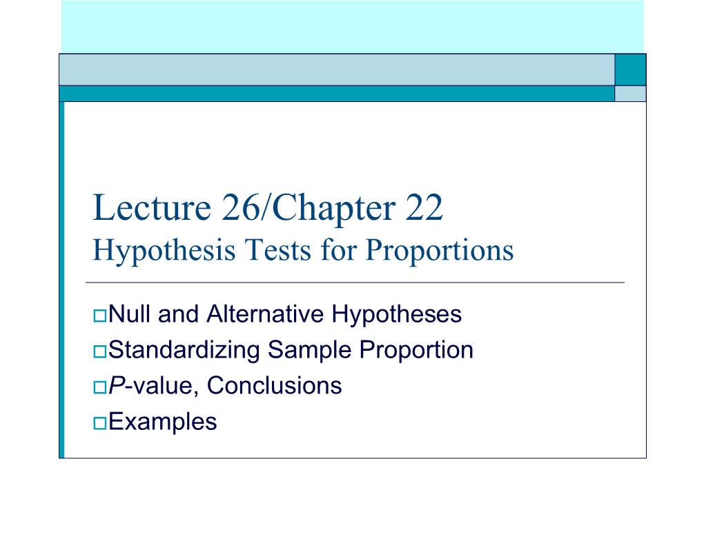 Null Hypothesis: Claim That the Population Proportion Equals a Proposed Value