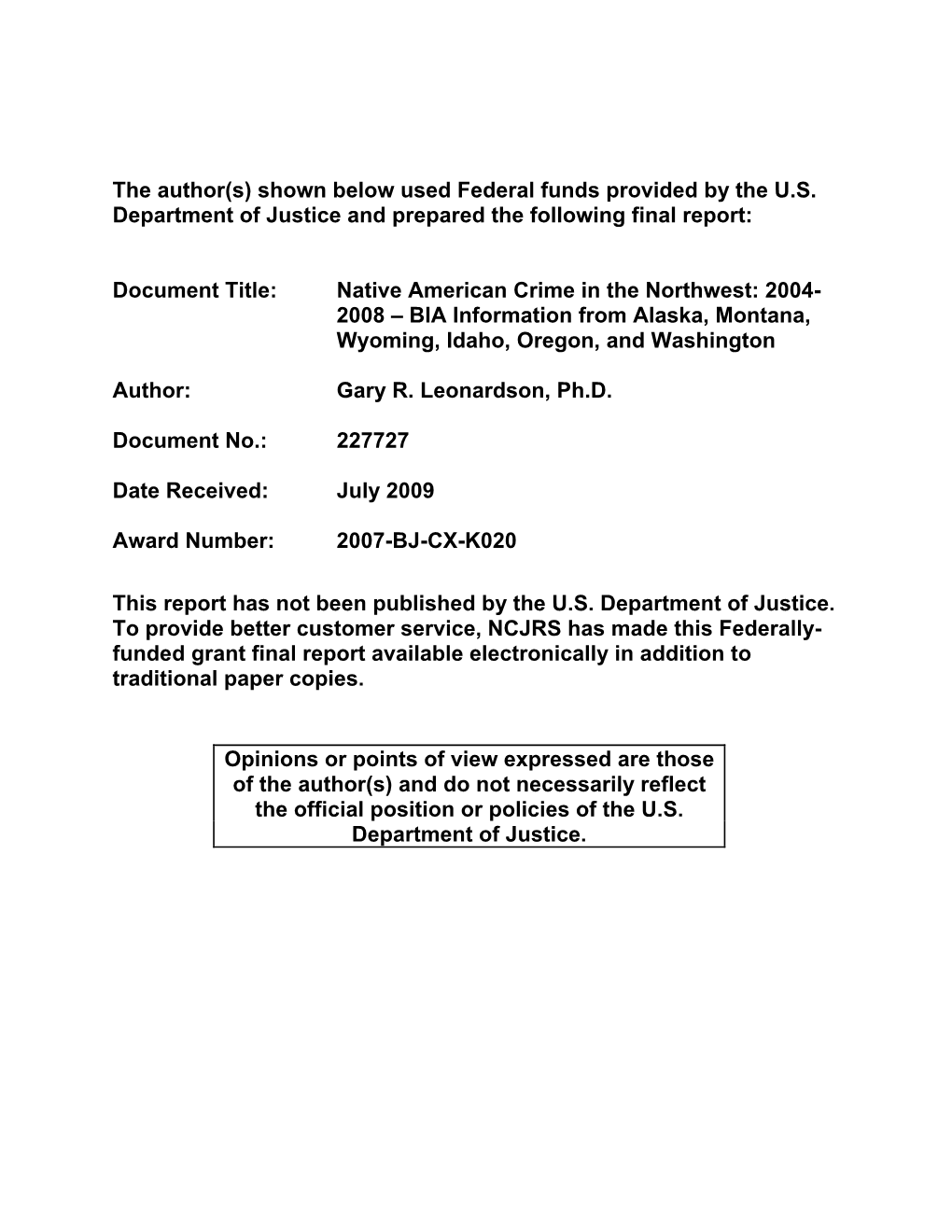 Native American Crime in the Northwest: 2004-2008 – BIA Information from Alaska, Montana, Wyoming, Idaho, Oregon, and Washington