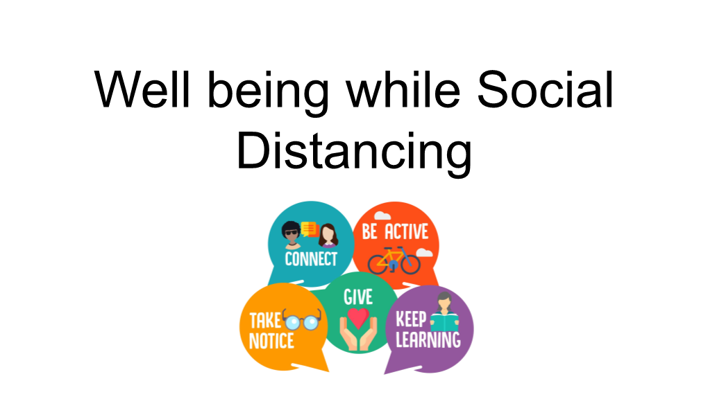 Well Being While Social Distancing 9 Tips for Wellness During Social Distancing