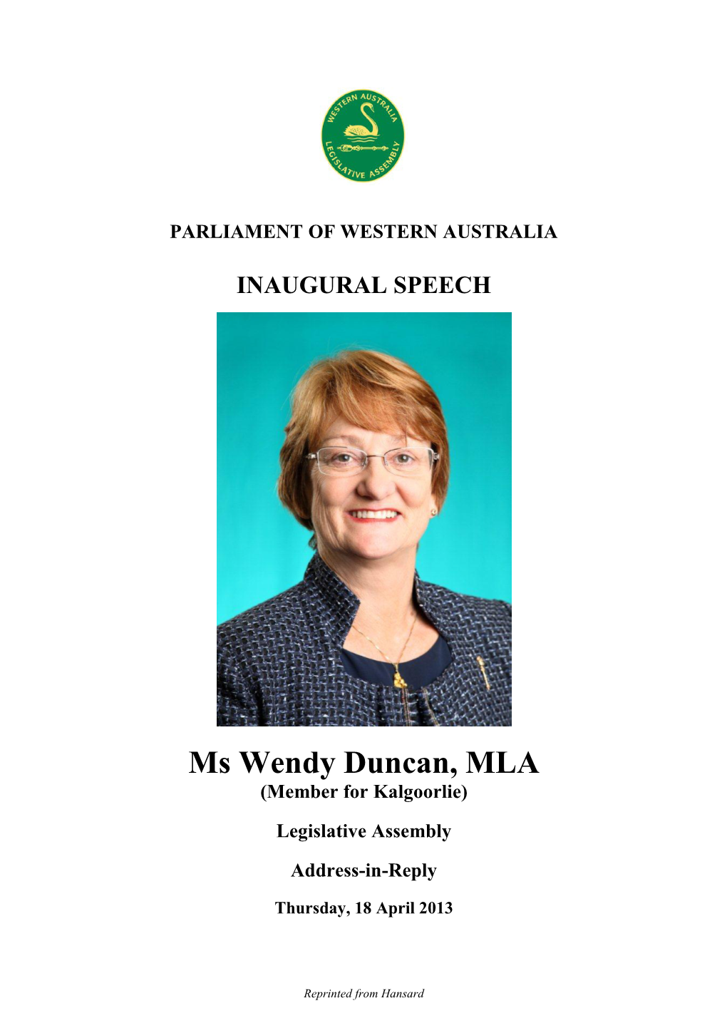 Ms Wendy Duncan, MLA (Member for Kalgoorlie)